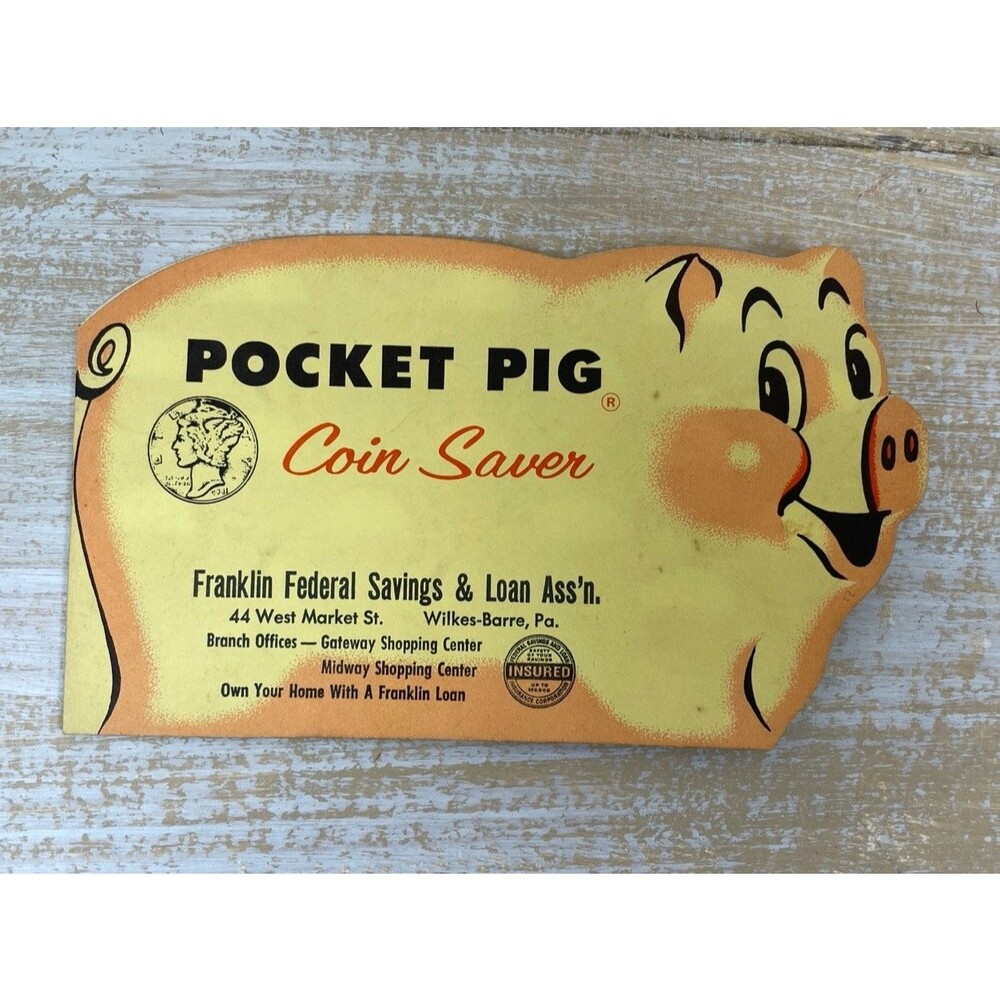 Vintage Pocket Pig Coin Saver Franklin Federal Savings & Loans, Wilkes-Barre PA.